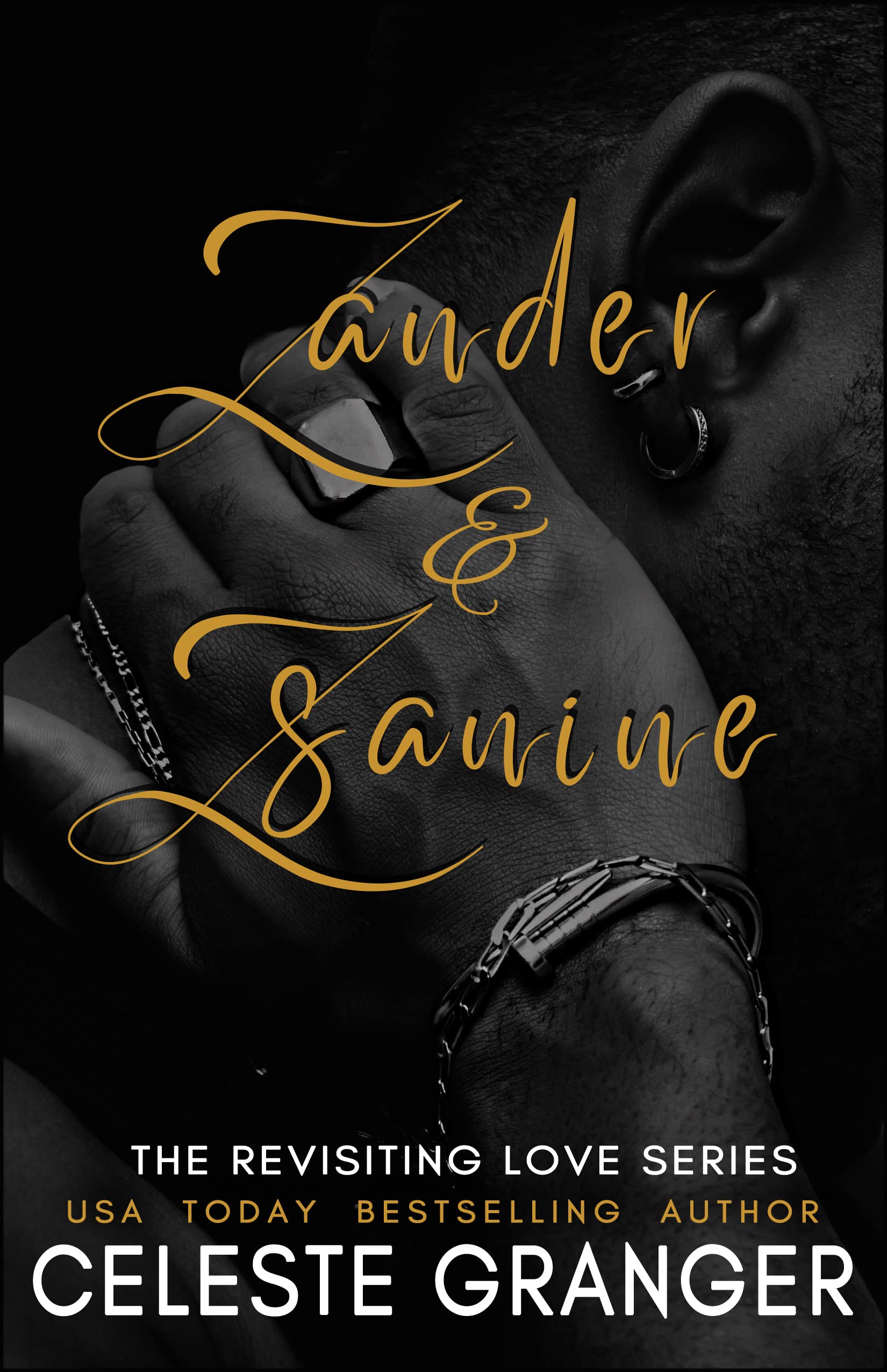 Zander & Zsanine: The Revisiting Love Series Book 6 (Kindle Edition)