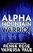 Warrior (Alpha Mountain, #3)