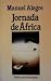 Jornada De África (Romance De Amor E Morte Do Alferes Sebastião)