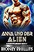 Anna und der Alien (Alienentführung #1)