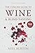 The Concise Guide to Wine and Blind Tasting: Combined Edition
