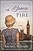 Gracie Under Fire (Women & War #1)
