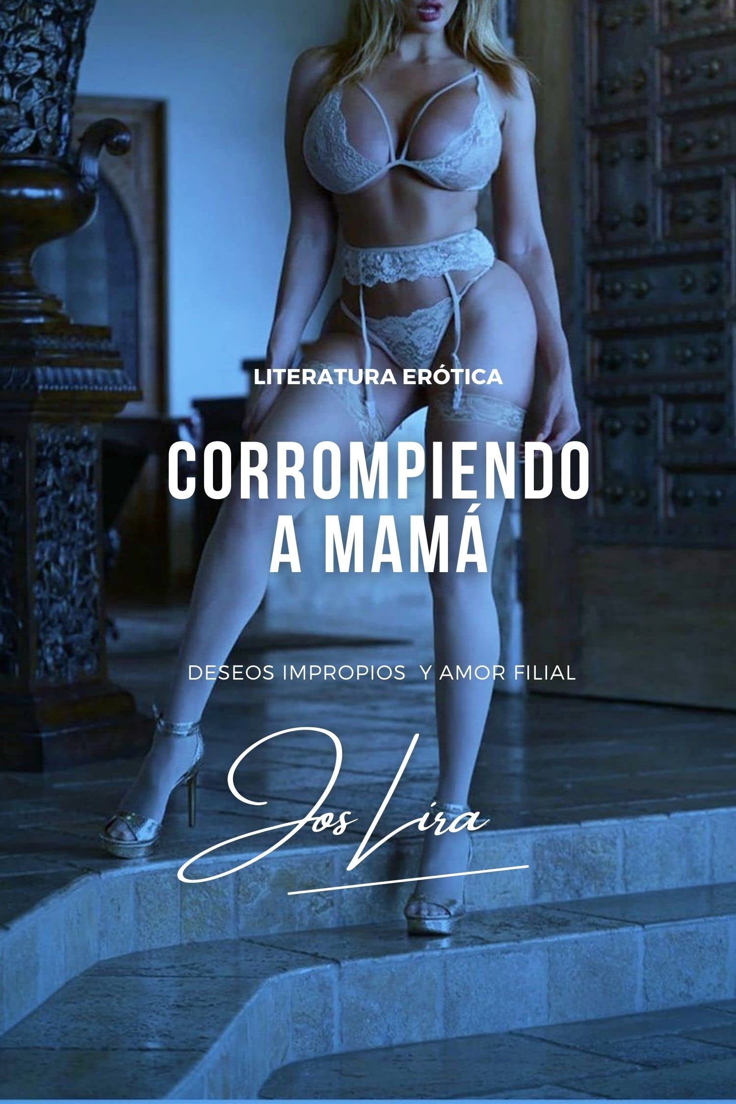 Corrompiendo a mamá (novela erótica): Relación filial/ Madre e hijo