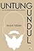 Untung Gundul dan 99 Kolom Bahasa Kompas Lainya by Andre Moller