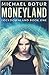 Moneyland: Book One