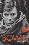 David Bowie - Die Biografie by Marc Spitz