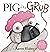 Pig the Grub (Pig the Pug)
