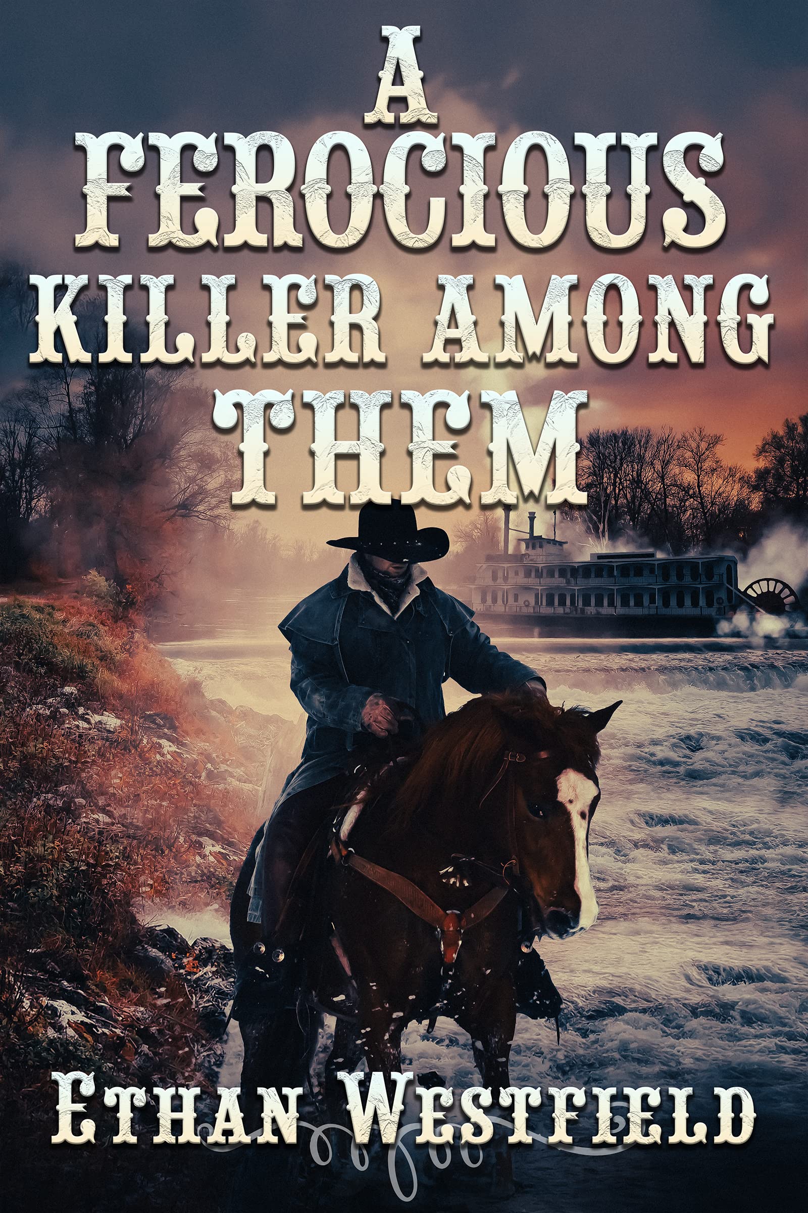 A Ferocious Killer Among Them (Kindle Edition)
