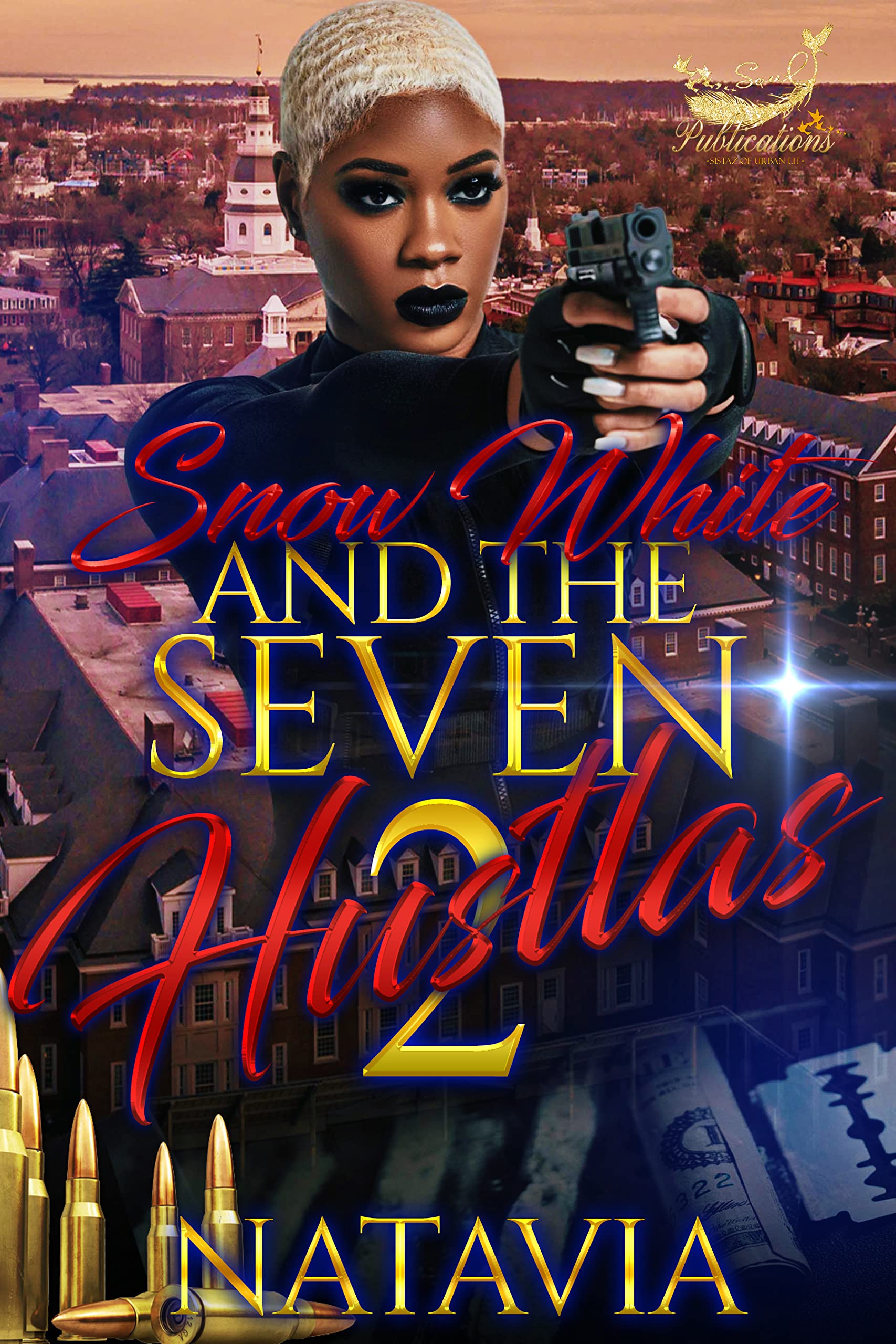 Snow White and the Seven Hustlas 2 (Kindle Edition)
