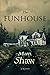 The Funhouse