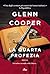 La quarta profezia by Glenn Cooper