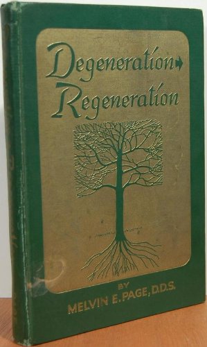 Degeneration, Regeneration