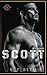 Scott (Police and Fire: Operation Alpha; Zeta Security #1)