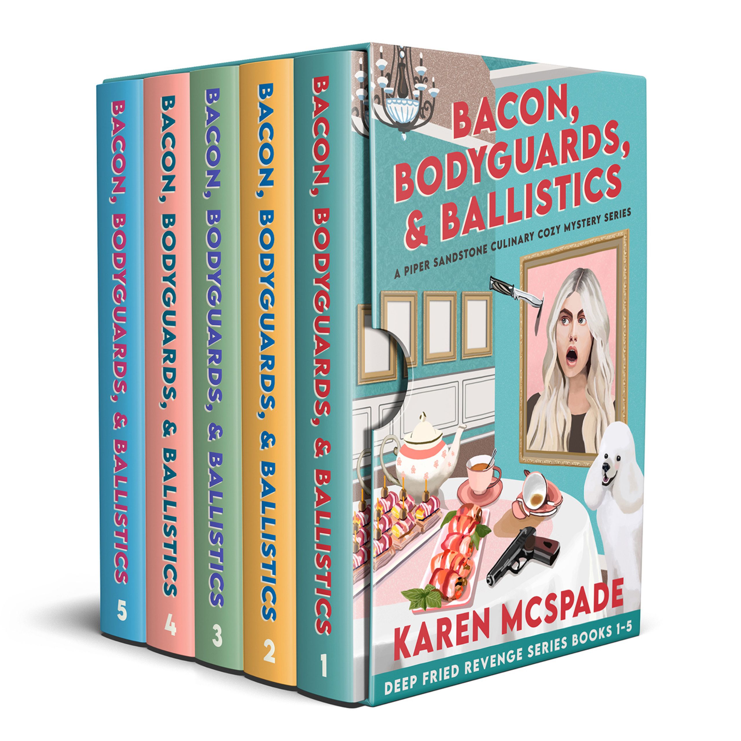 Bacon, Bodyguards, and Ballistics: The Deep Fried Revenge Series Collection