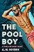The Pool Boy