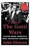 The Gotti Wars