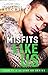 Misfits Like Us (Like Us, #11)