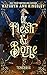 Of Flesh & Bone (Tenebris, #2)