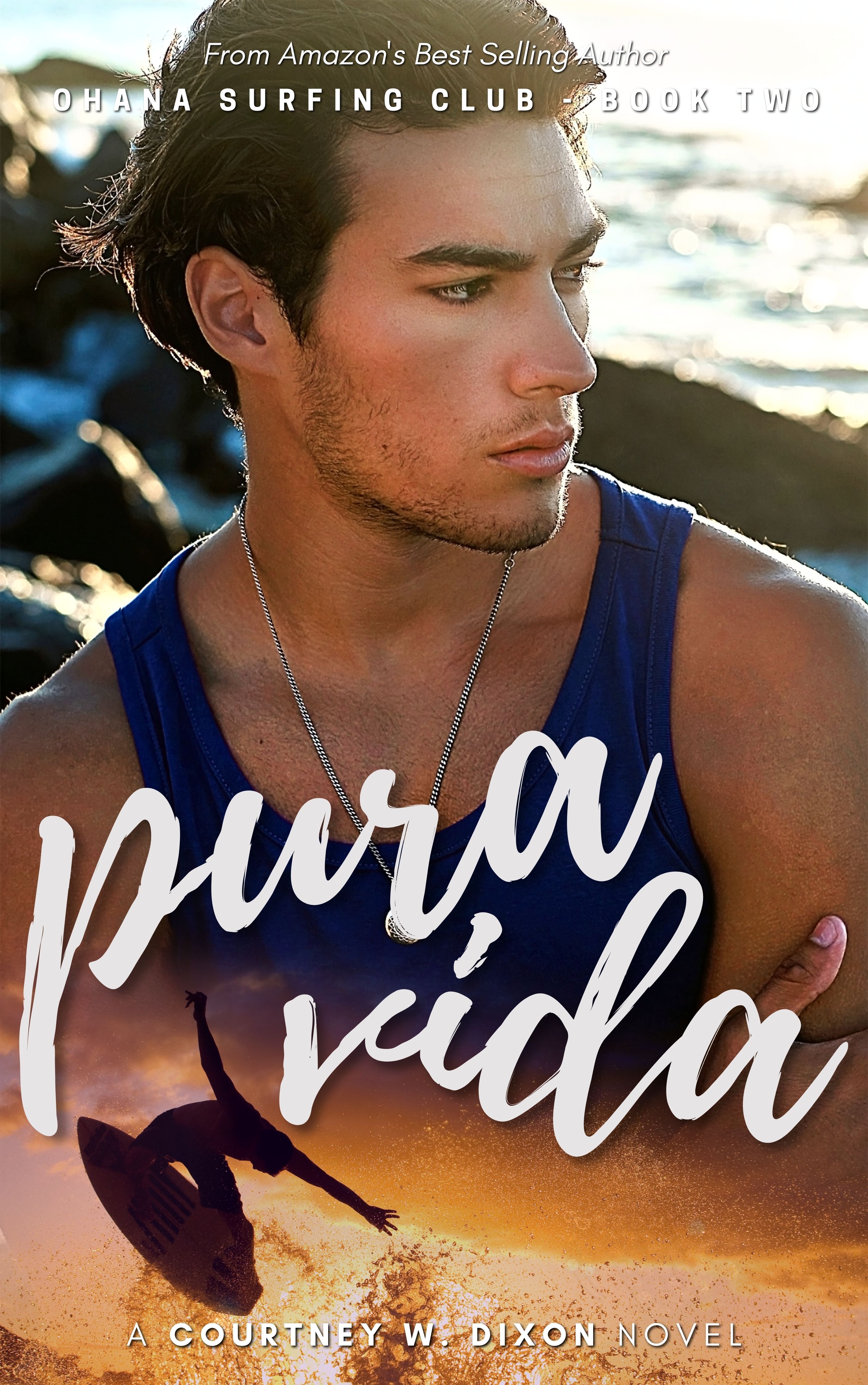 Pura Vida (Ohana Surfing Club, #2)