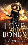 Love and Bonds by Liz E.  Cooper