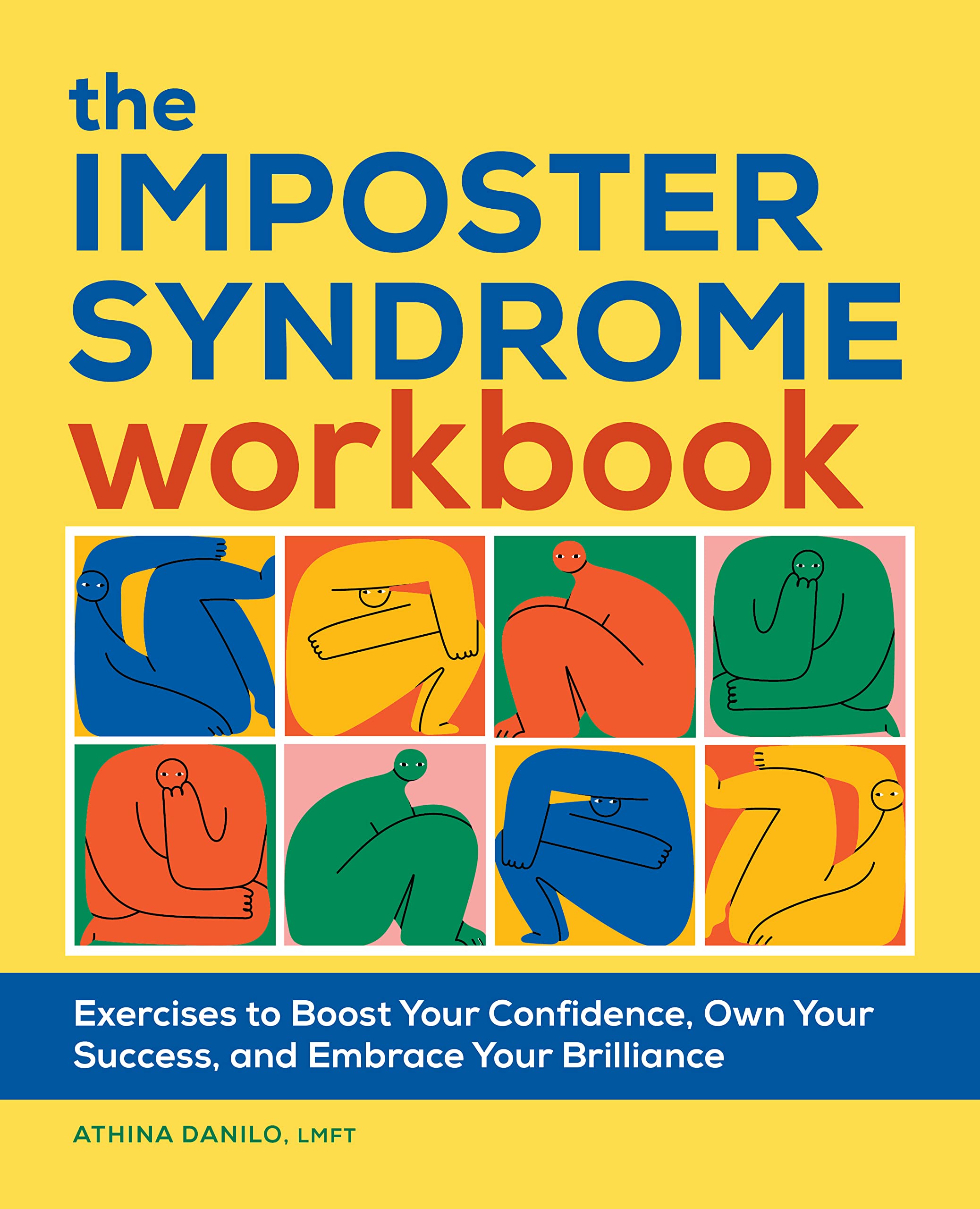The Imposter Syndrome Workbook: Exercises to Boost Your Confidence, Own Your Success, and Embrace Your Brilliance (Kindle Edition)