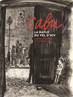 Cabu, la rafle du Vel d’Hiv (Hardcover)