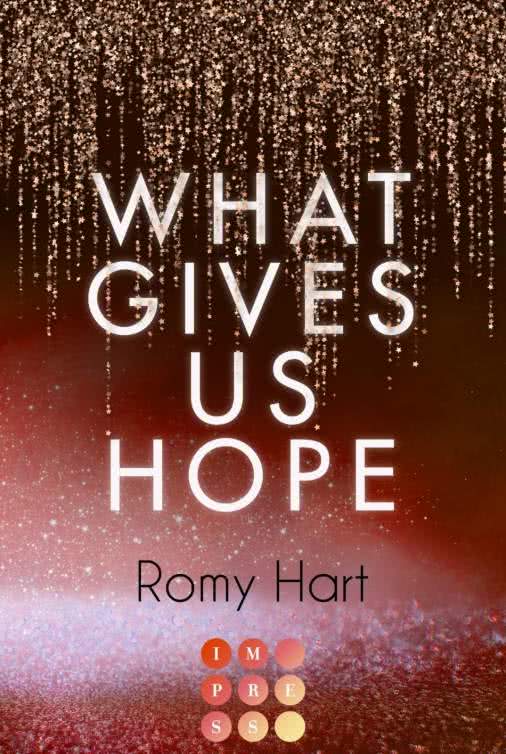 What Gives Us Hope (Glitter Love, #3)