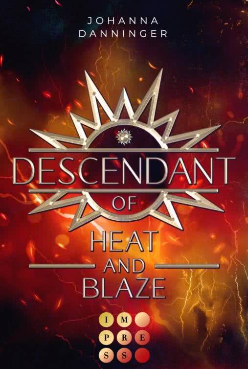 Descendant of Heat and Blaze (Celestial Legacy, #2)