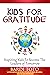 Kids for Gratitude: Inspiri...