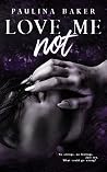 Love Me Not