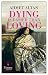 Dying Is Easier than Loving