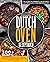 Dutch Oven Rezeptbuch  by Peter Barton (I)