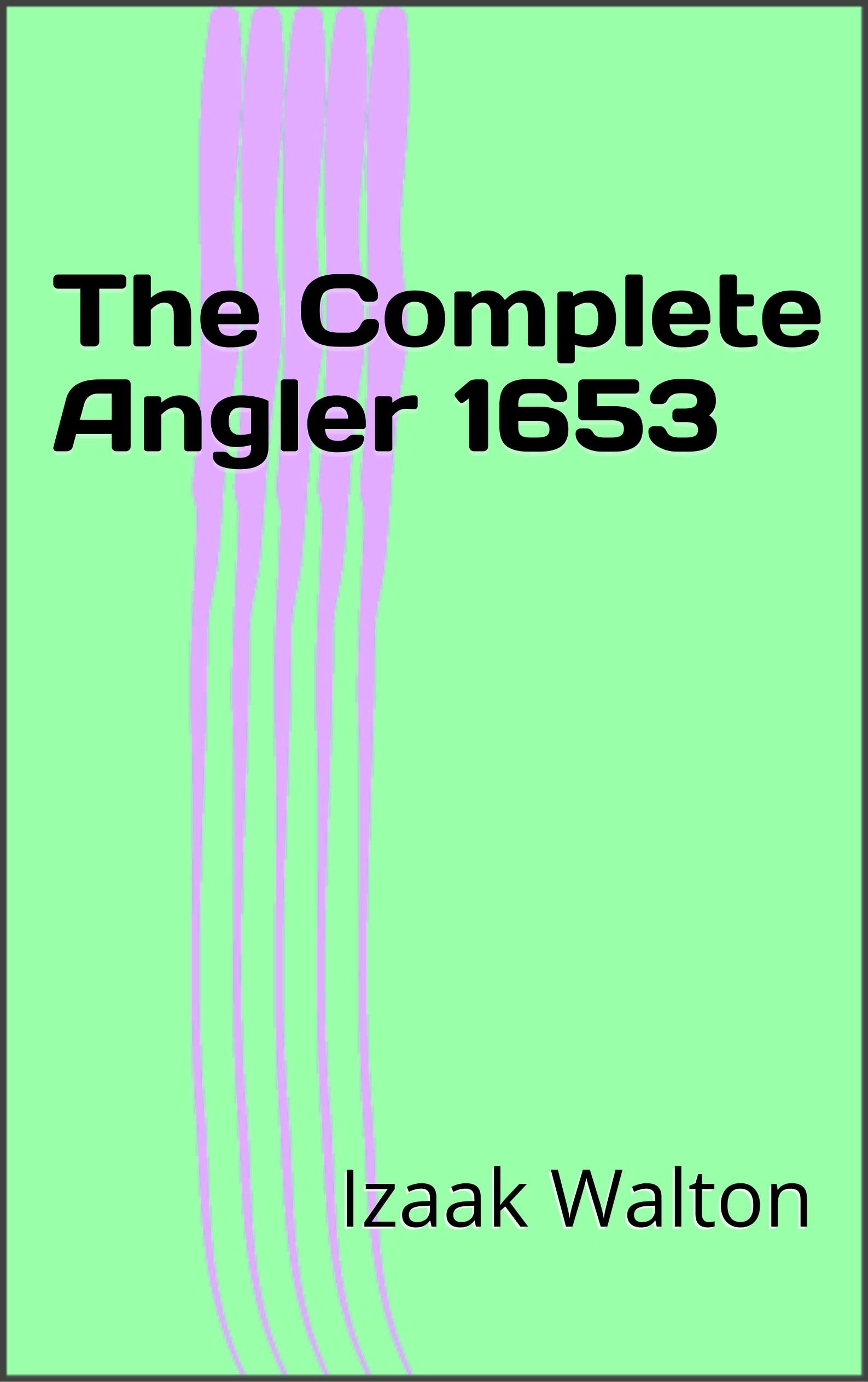 The Complete Angler 1653