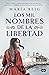 Los mil nombres de la libertad by María Reig