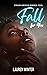 Fall for You