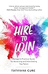 Hire to Win: Mana...