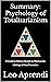 Summary: Psychology of Totalitarianism: A Guide to Mattias Desmet on Mechanistic Ideology & Mass Formation