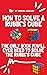How to Solve a Rubik's Cube by Gabriel Nedelcu