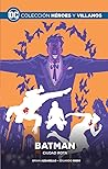 Batman: Ciudad rota (Colección Héroes y villanos DC, #15)