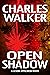 Open Shadow by Charles Walker
