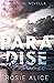 Paradise (Sinful, #1.5)