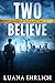 Two Believe (Silas McKay #2)