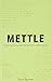Mettle by Steve Bechtel