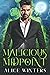 Malicious Midpoint (Demon Magic)