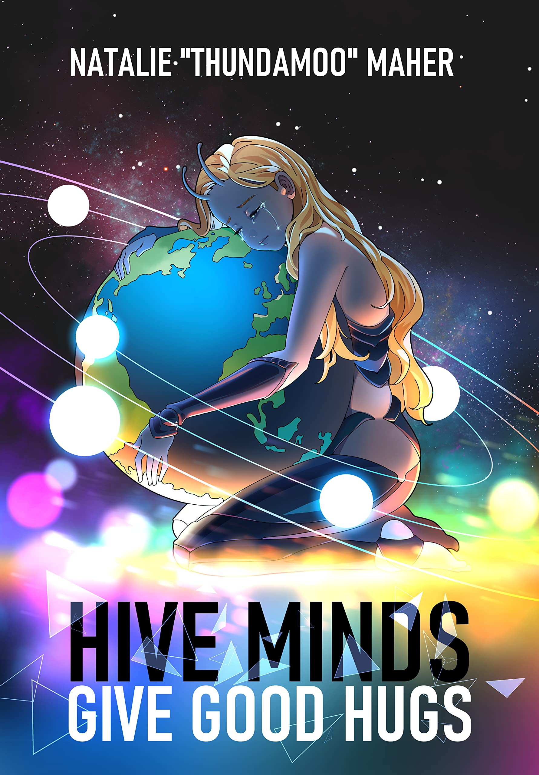 Hive Minds Give Good Hugs (Kindle Edition)