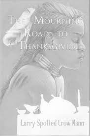 The Mourning Road to Thanksgiving