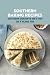 Southern Baking Recipes by Angela Hattabaugh
