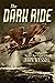 The Dark Ride: The Best Short Fiction of John Kessel