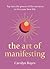 The Art of Manifesting: Tap...