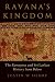 Ravana's Kingdom: The Ramay...